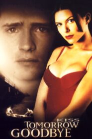 Kiss Tomorrow Goodbye Online In Netflix