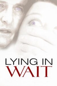 Lying in Wait Online In Netflix