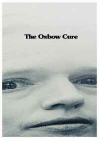 The Oxbow Cure Online In Netflix