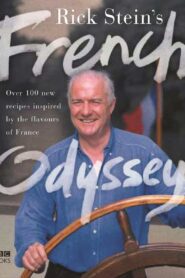 Rick Stein’s French Odyssey 2005 one on netflix