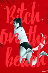 Bitch on the Beach Online In Netflix
