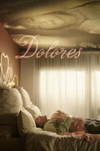 Dolores Online In Netflix