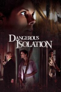 Dangerous Isolation Online In Netflix