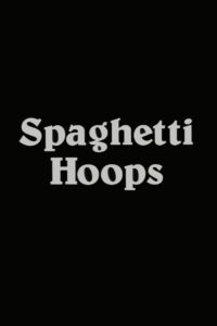 Spaghetti Hoops Online In Netflix