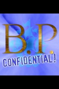 B.P. Confidential Online In Netflix