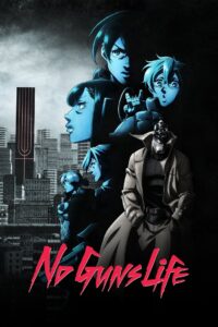 No Guns Life 2019 one on netflix