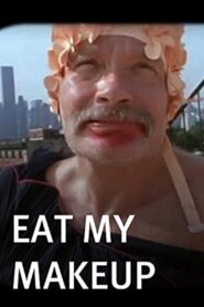 Eat My Makeup! Online In Netflix