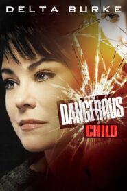 Dangerous Child Online In Netflix