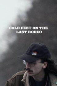 Cold Feet on the Last Rodeo Online In Netflix