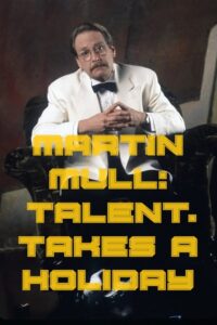 Martin Mull: Talent Takes a Holiday Online In Netflix