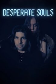 Desperate Souls Online In Netflix