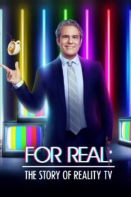 For Real: The Story of Reality TV 2021 one on netflix