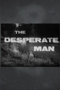 The Desperate Man Online In Netflix