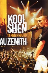 Kool Shen Dernier Round au Zénith Online In Netflix
