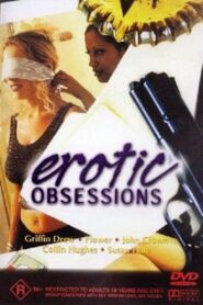 Erotic Obsessions Online In Netflix