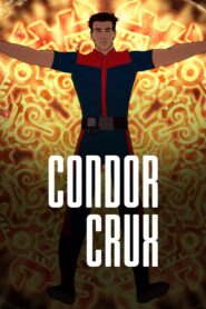 Cóndor Crux Online In Netflix