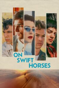 On Swift Horses Online In Netflix