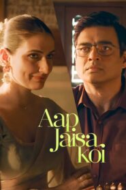Aap Jaisa Koi Online In Netflix