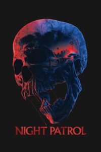 Night Patrol Online In Netflix