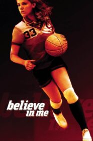 Believe in Me Online In Netflix