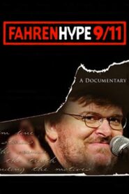 Fahrenhype 9/11 Online In Netflix