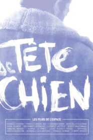 Tête de chien Online In Netflix
