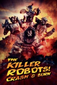 The Killer Robots! Crash and Burn Online In Netflix