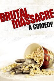 Brutal Massacre: A Comedy Online In Netflix