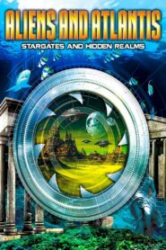 Aliens and Atlantis: Stargates and Hidden Realms Online In Netflix