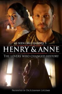 Henry and Anne: The Lovers Who Changed History 2014 one on netflix