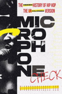 Microphone Check: The Hidden History of Hip Hop Online In Netflix