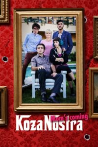 Koza Nostra. Mom’s Coming Online In Netflix