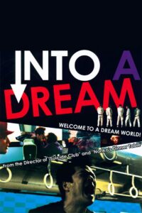 Into a Dream Online In Netflix