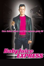 The Baby Juice Express Online In Netflix