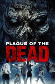 Plague of the Dead Online In Netflix