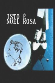 Isto é Noel Rosa Online In Netflix