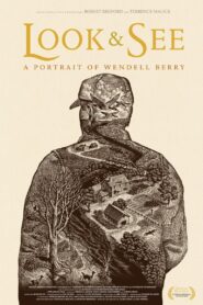 Look & See: A Portrait of Wendell Berry Online In Netflix