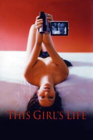 This Girl’s Life Online In Netflix