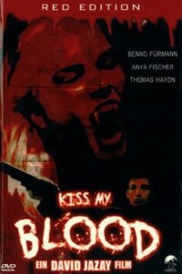 Kiss My Blood Online In Netflix