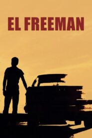El Freeman Online In Netflix