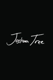 Joshua Tree Online In Netflix