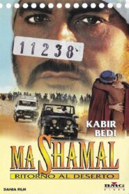 Ma Shamal – Ritorno al deserto Online In Netflix