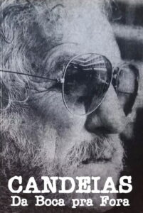 Candeias: Da Boca pra Fora Online In Netflix