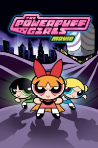 The Powerpuff Girls Movie Online In Netflix