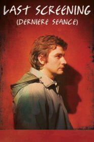 The Last Screening Online In Netflix