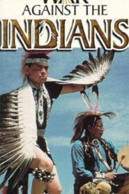 The War Against the Indians Online In Netflix