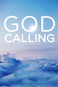 God Calling Online In Netflix
